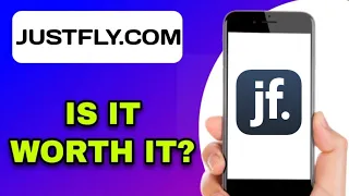 JUSTFLY COM APP REVIEW - IS IT WORTH IT EXPLAINED