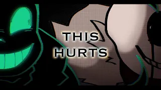 This Hurts Nightmare And Killer Sans Animation 