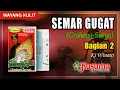 WAYANG KULIT JAWA TIMURAN KI WINOTO LAKON SEMAR GUGAT AUDIO MASTER KUSUMA RECORD (BAG. 2)