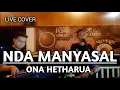 Download Lagu NDA MANYASAL - ONA HETHARUA || COVER IBRAHIM DAUD \u0026 RIO GTRS