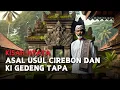 Download Lagu ASAL USUL CIREBON | KISAH KI GEDENG TAPA | LEGENDA NUSANTARA