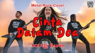 souqy band cinta dalam doa ai metal rock energi cover full bass