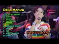 Download Lagu DELLA MONICA–ALOLOLO SAYANG–GINIO–NEMEN–DADI SIJI–EGO–PAMBASILET I FULL ALBUM TERBARU 2023