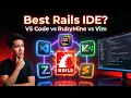 Best Ruby on Rails IDE in 2026 VS Code vs RubyMine vs Vim vs Zed vs Sublime