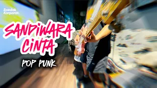 sandiwara cinta repvblik pop punk cover by boedak korporat