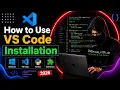 VS Code Complete Beginner Guide 2026 Install Setup Visual Studio Code
