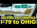 Driving on the Pennsylvania Turnpike from Interstate 79 to Ohio