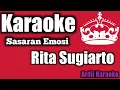 Lagu KARAOKE SASARAN EMOSI RITA SUGIARTO