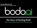 The Story of Starting Bodo How to Become a Deep-Tech Entrepreneur