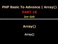 PHP Fundamentals Bangla Tutorial Part-18 PHP Array imr soft
