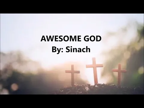 Download MP3 AWESOME GOD BY SINACH WITH LYRICS