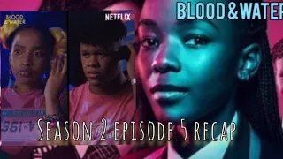 blood u0026 water season 2 e5 recap so many dangerous people so little time