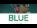 Download Lagu [VOSTFR/ENG/KOR] TAEYONG (태용) BLUE // COLOR CODED