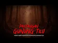 PETAKA MELANGGAR PANTANGAN GUNUNG TILU