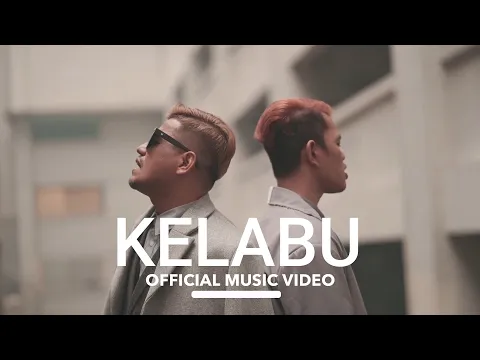 Download MP3 KELABU - Yonnyboii x Azlan The Typewriter (Official Music Video)