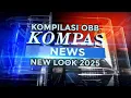 Lagu Kompilasi OBB Kompas News - New Look 2025