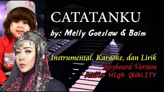 Download Catatan ku || Melly Goeslaw dan Baim || Instrumental, Karaoke, Lirik (Keyboard Version) MP3