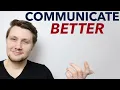 How To Communicate Better as a software engineer