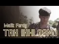 TAK IKHLASNO - HAPPY ASMARA [ cover malik ferdy ]