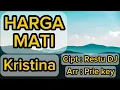 Download Lagu HARGA MATI KARAOKE ORIGINAL