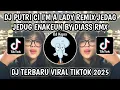 Download Lagu DJ GUE CEWEK KECE GUE JUGA FEMCE GUE TETAP PEDE KARENA YES I'AM A RAPPER || DJ PUTRI CI I'M A LADY‼️