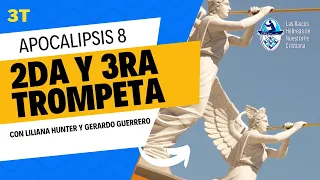 3T Apocalipsis 8 -Segunda y tercera trompeta