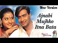 Lagu Ajnabi Mujhko Itna BataMovie: Pyar To Hona Hi Tha (1998) Ajay Devgan | Kajol |Songs 