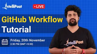 GitHub Workflow Tutorial GitFlow Vs GitHub Flow What Is Git Workflow Intellipaat