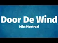 Download Lagu Miss Montreal - Door De Wind (Lyrics)