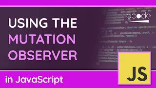 How to Watch for Changes to the DOM Attribute Text or Children - MutationObserver in JavaScript
