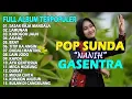 Lagu POP SUNDA NANIH GASENTRA FULL ALBUM TERPOPULER - SASAK RAJAMANDALA -LAMUNAN