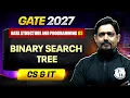 Data Structure and Programming 03 Binary Search Tree CS IT GATE 2027 Preparation