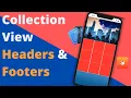 CollectionView Headers Footers Swift 5 Xcode 12 2020 - iOS Development