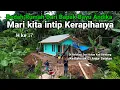 Lagu Hari Ke 17 Bedah Rumah Keluarga Yang Tinggal Di Hutan 