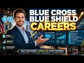Discovering Blue Cross Blue Shield Careers Your Path to a Stable Job with Great Benefits