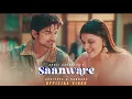 Download Lagu Saanware Abhishek And Mannara  | Official Video | Akhil Sachdeva | Abhishek Kumar New Song