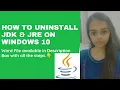 How to uninstall JDK JRE on Windows 10 Java Runtime Environment Java Development Kit Java