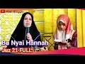 Download Lagu Bu Nyai Hannah Juz 21 FULL