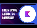 Kotlin Fundamentals - Package Variable Comments