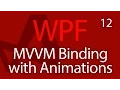 C WPF UI Tutorials 12 - VM View Model Binding to Animations