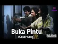 Lagu Buka Pintu (Cover Lagu Asal Filem Marah-Marah Sayang - 1987) | Isma Aliff, Ebby Saiful \u0026 Shah Reza