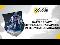 How to Paint Battle Ready Ultramarines Captain in Terminator Armour