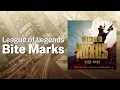 Bite Marks - League of Legends featuring TEYA