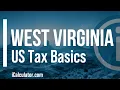 West Virginia State Taxes Explained Your Comprehensive Guide