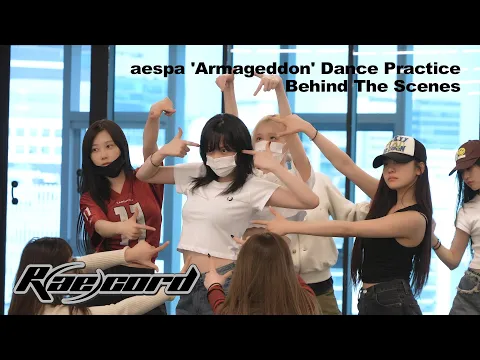 Download MP3 [R(ae)cord] 힘들 때 웃어야 일류ㄷr…⭐️ | 에스파 ‘아마겟돈’ 안무 연습 비하인드 (aespa ‘Armageddon’ Dance Practice Behind)