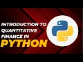 Introduction to Quantitative Finance in Python