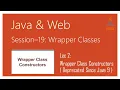 Wrapper Classes in Java Wrapper Class Constructors Deprecated Since Java 9