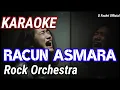 Lagu KARAOKE RACUN ASMARA ROCK ORCHESTRA VERSION cover D FACHRI OFFICIAL