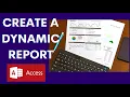 How to Create a Dynamic Report in Microsoft Access Part 1