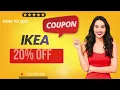 How to Get IKEA Coupon Code Save 20 OFF Furniture Home Decor